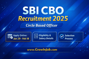 SBI CBO Recruitment 2025 Circle Based Officer job announcement. - GrowInJob