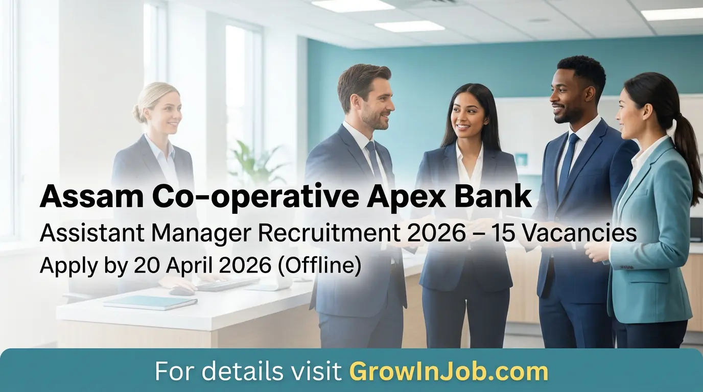 Gender‑inclusive banking professionals with text: Assam Co‑operative Apex Bank Assistant Manager Recruitment 2026 – 15 Vacancies, apply by 20 April 2026
