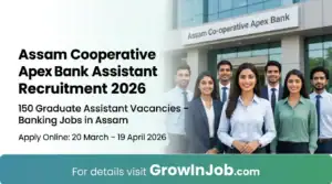 Young Indian professionals in front of Assam Cooperative Apex Bank building for Assistant Recruitment 2026 with headline and GrowInJob.com CTA