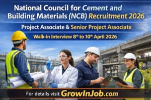 NCB Recruitment 2026 walk-in interview for Project Associate and Senior Project Associate civil engineering jobs in Ballabgarh, Hyderabad, Ahmedabad and Bhubaneswar