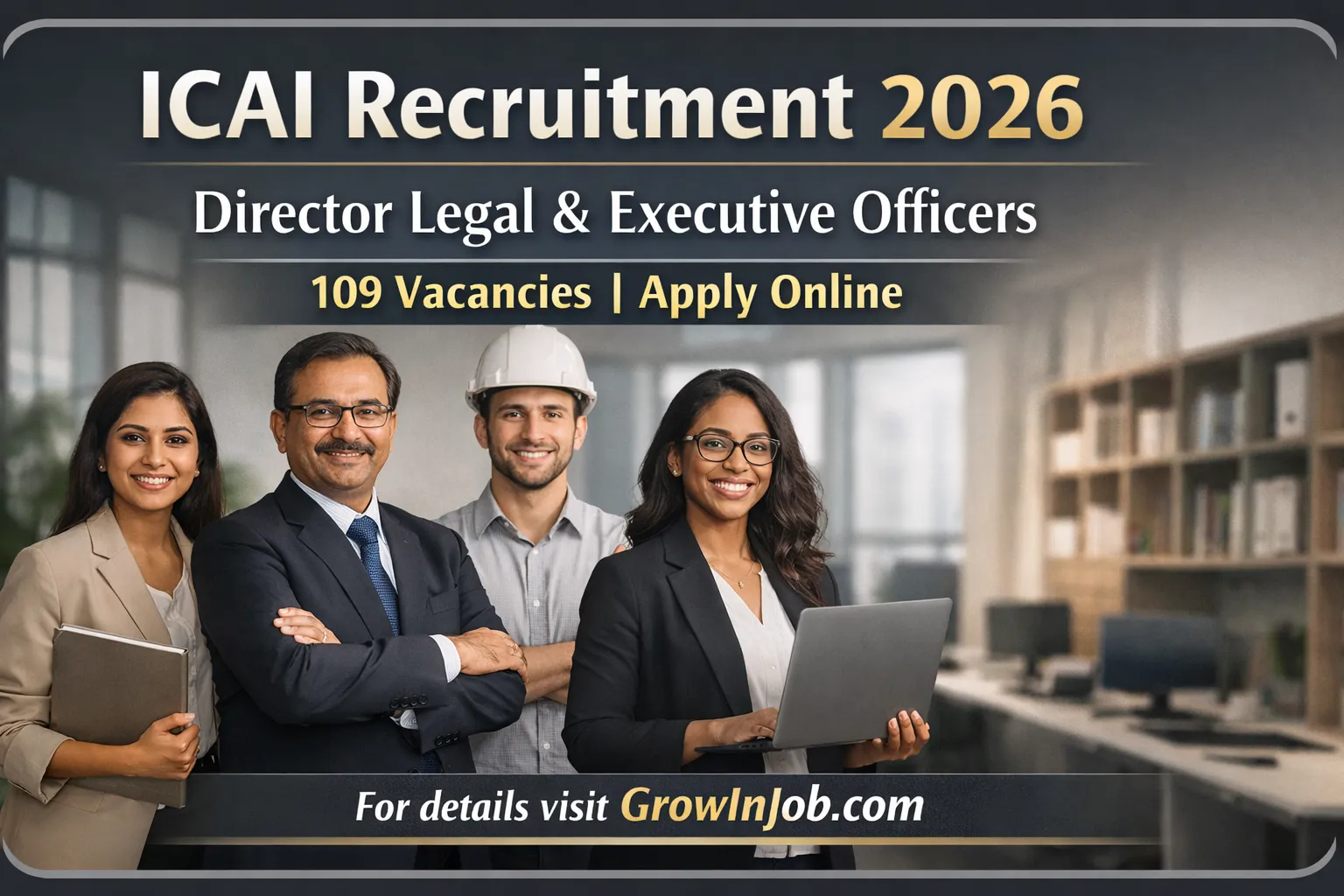 ICAI Recruitment 2026 Director Legal and Executive Officer 109 posts apply online before 15 April 2026