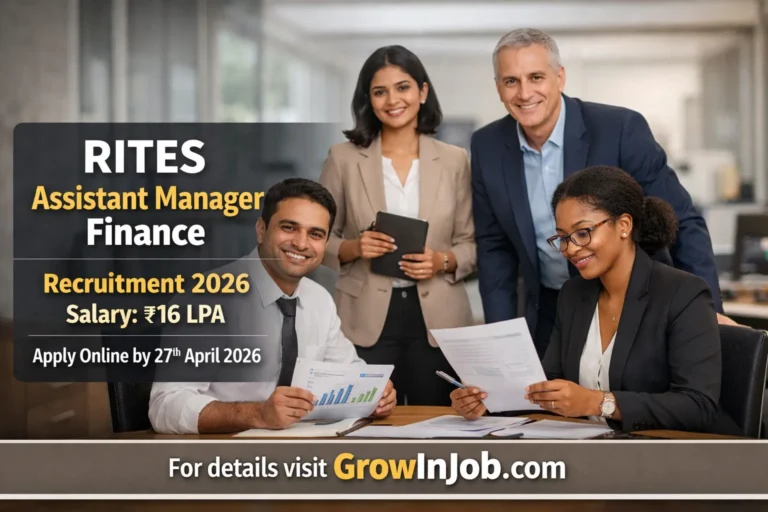 RITES Assistant Manager Finance Recruitment 2026 salary 16 LPA apply before 27 April 2026 GrowInJob