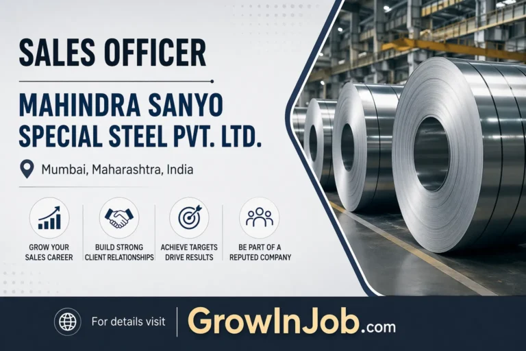 Sales Officer Mahindra Sanyo Special Steel Mumbai job opportunity feature image with industrial steel manufacturing background and GrowInJob call to action