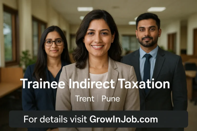 Featured image for Trainee Indirect Taxation job at Trent in Pune with professionals in an office and a GrowInJob.com CTA banner.