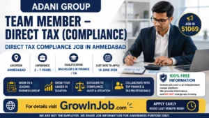 Team Member Direct Tax Compliance Job in Ahmedabad at Adani Group for CA and finance professionals with 2–7 years experience
