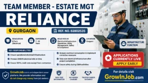 Team Member - Estate Mgt job opportunity at Reliance Gurgaon for B.Tech Electrical candidates with 7–10 years of experience in infrastructure and electrical operations.